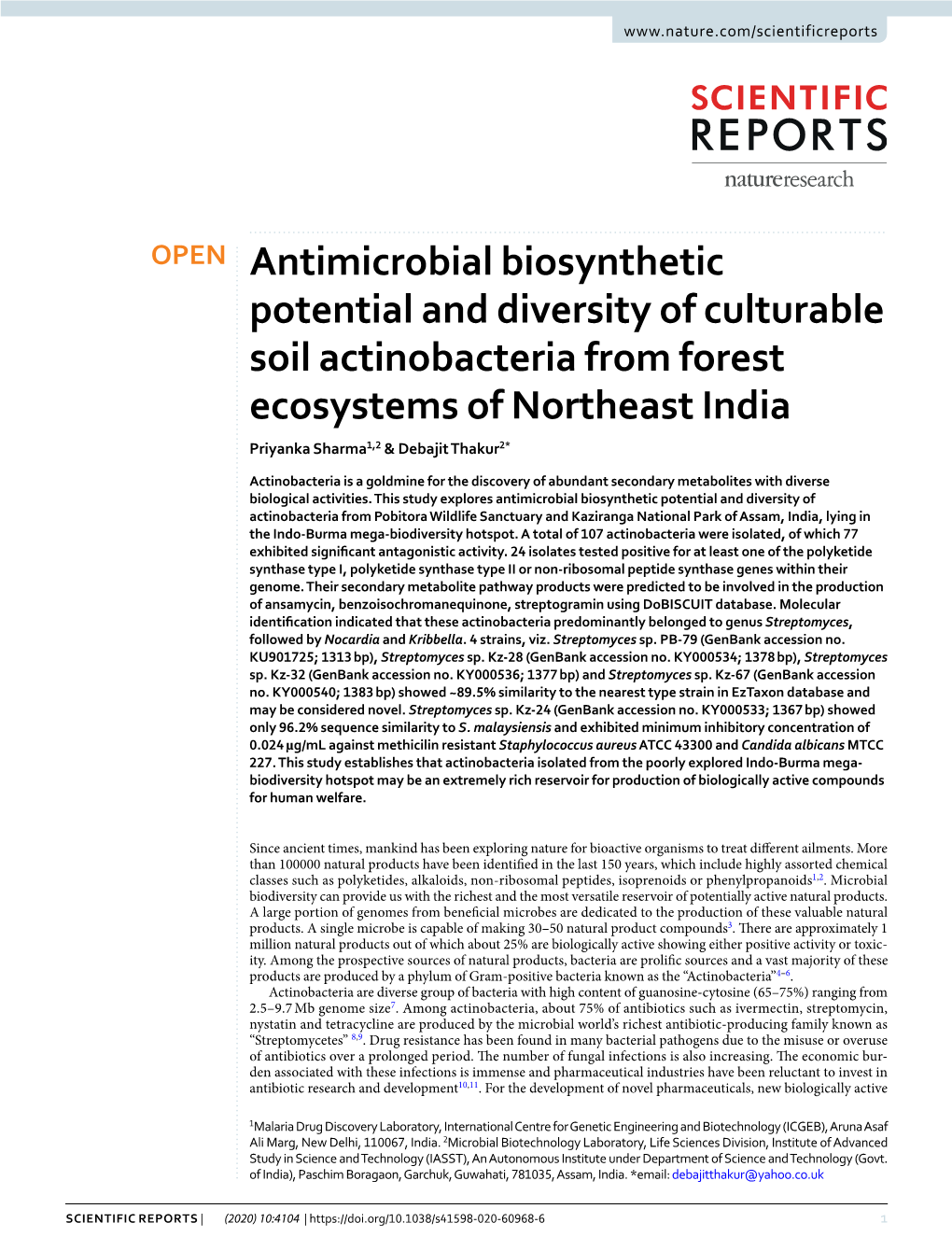 Antimicrobial Biosynthetic Potential and Diversity of Culturable Soil Actinobacteria from Forest Ecosystems of Northeast India Priyanka Sharma1,2 & Debajit Thakur2*
