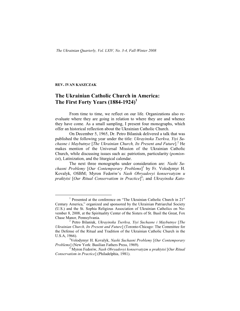 The Ukrainian Catholic Church in America: the First Forty Years (1884-1924)1