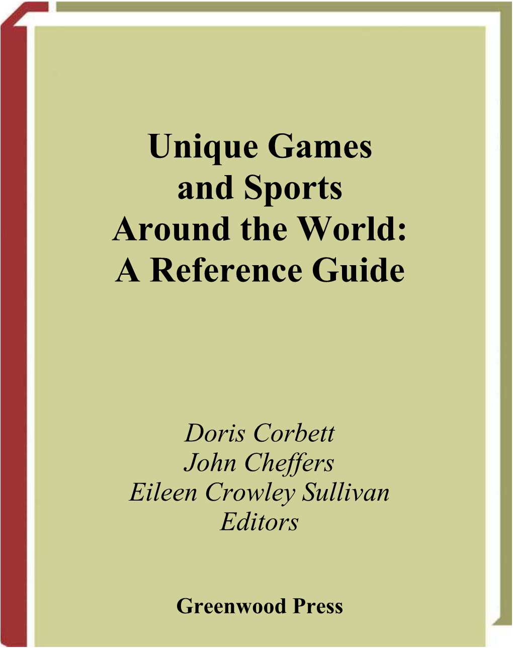 Unique Games and Sports Around the World: a Reference Guide