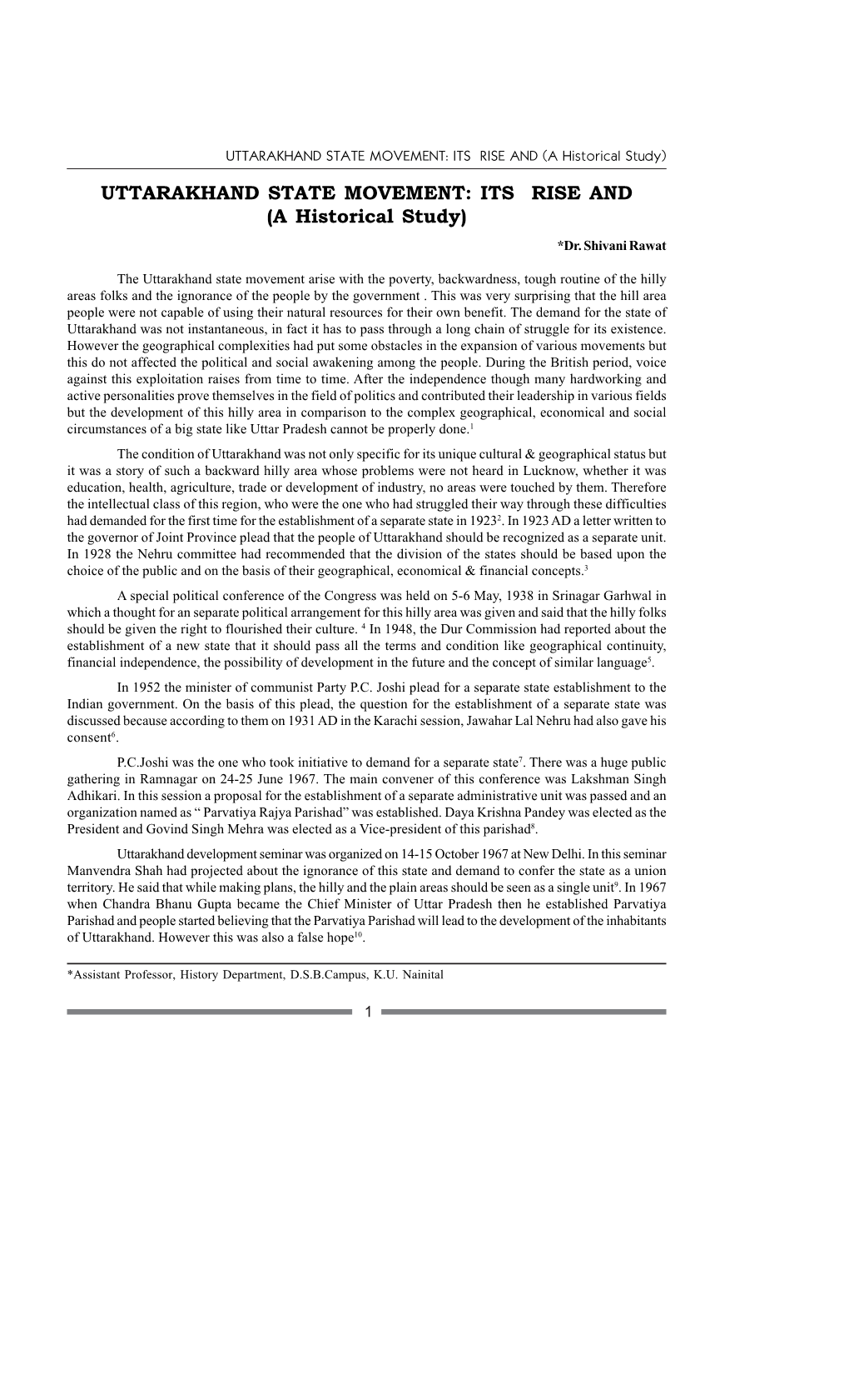 UTTARAKHAND STATE MOVEMENT: ITS RISE and (A Historical Study)