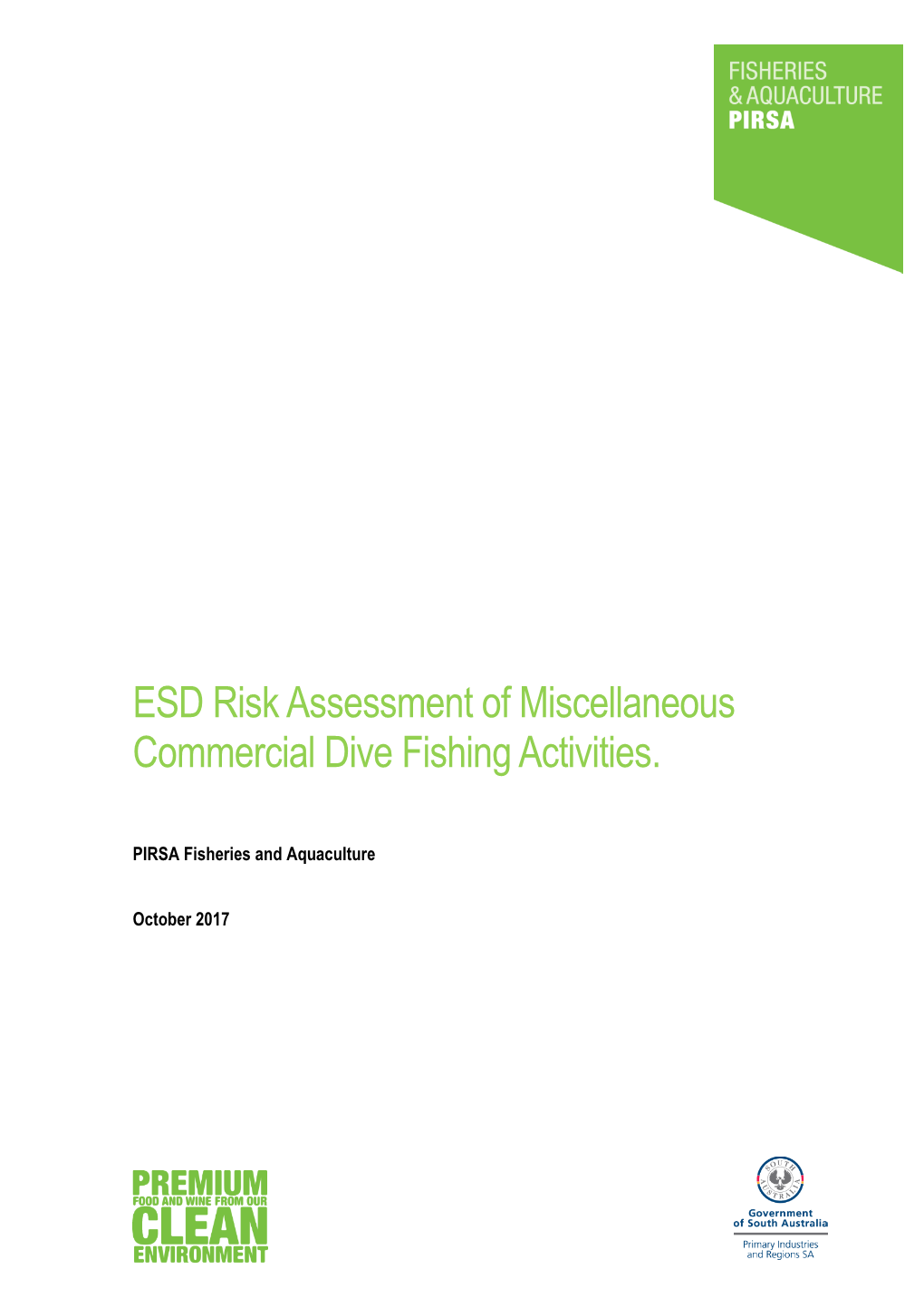 ESD Risk Assessment of Miscellaneous Commercial Dive Fishing Activities