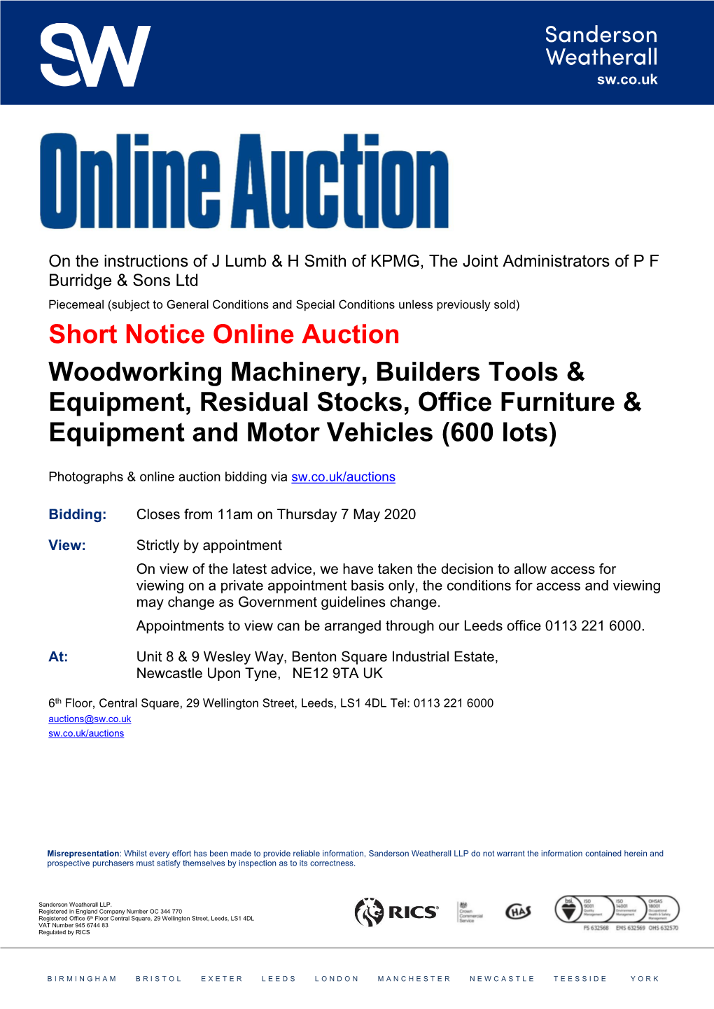 Short Notice Online Auction Woodworking Machinery, Builders Tools & Equipment, Residual Stocks, Office Furniture & Equipment and Motor Vehicles (600 Lots)