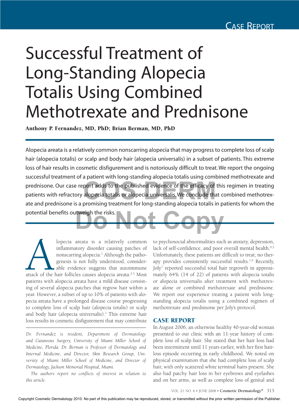 Successful Treatment of Long-Standing Alopecia Totalis Using Combined Methotrexate and Prednisone Anthony P