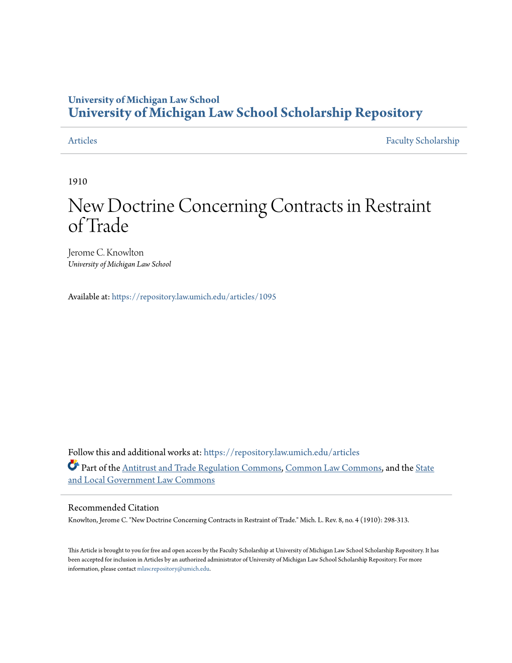 New Doctrine Concerning Contracts in Restraint of Trade Jerome C