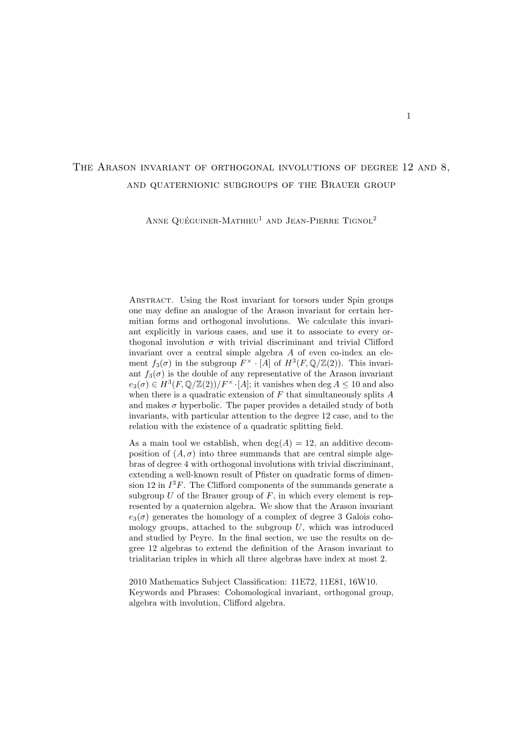 The Arason Invariant of Orthogonal Involutions of Degree 12 and 8, and Quaternionic Subgroups of the Brauer Group
