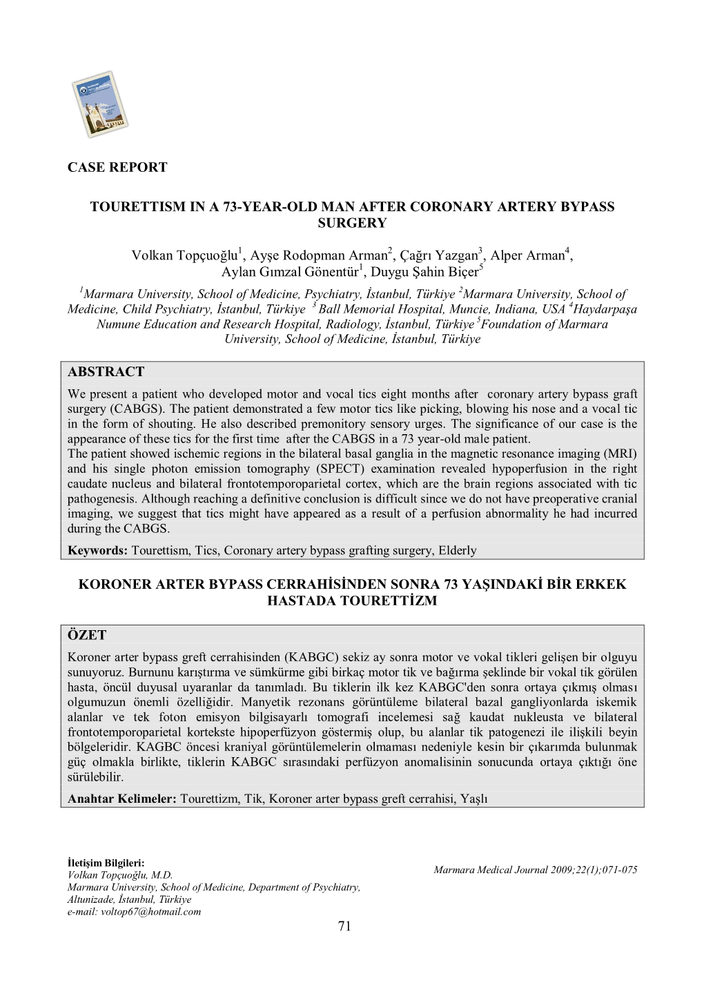 Case Report Tourettism in a 73-Year-Old Man After