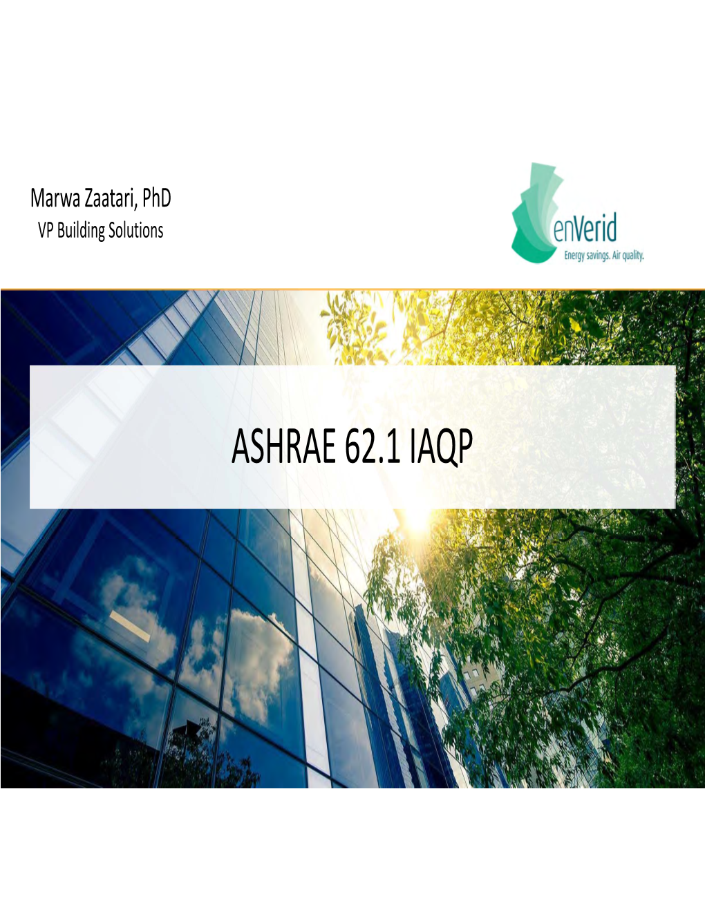 ASHRAE 62.1 IAQP Agenda