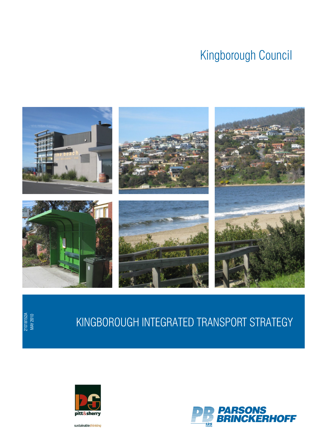 KINGBOROUGH INTEGRATED TRANSPORT STRATEGY Kingborough Council Kingborough Integrated Transport Strategy
