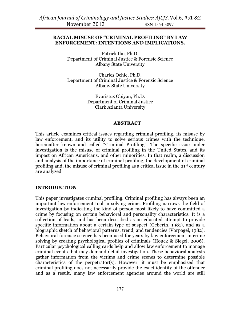 Racial Misuse of “Criminal Profiling” by Law Enforcement: Intentions and Implications