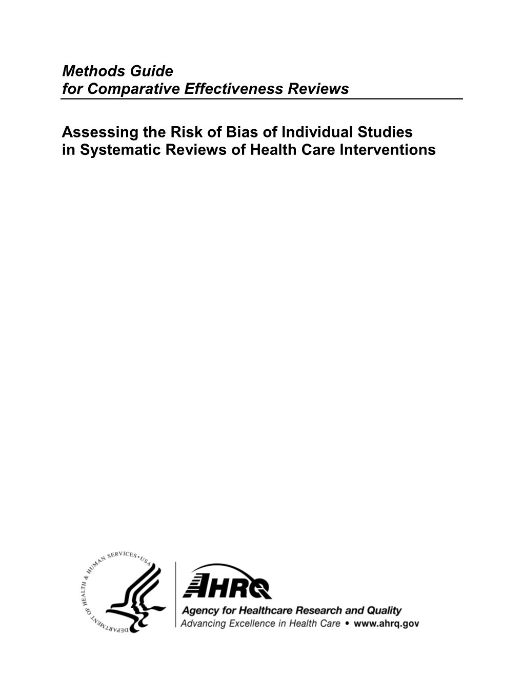 Assessing the Risk of Bias of Individual Studies in Systematic Reviews of Health Care Interventions