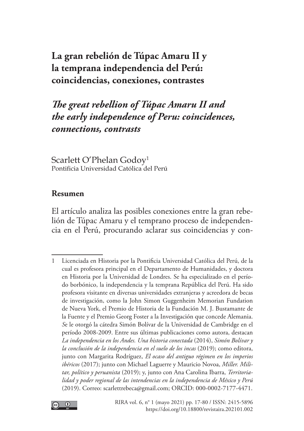 La Gran Rebelión De Túpac Amaru II Y La Temprana Independencia Del Perú: Coincidencias, Conexiones, Contrastes