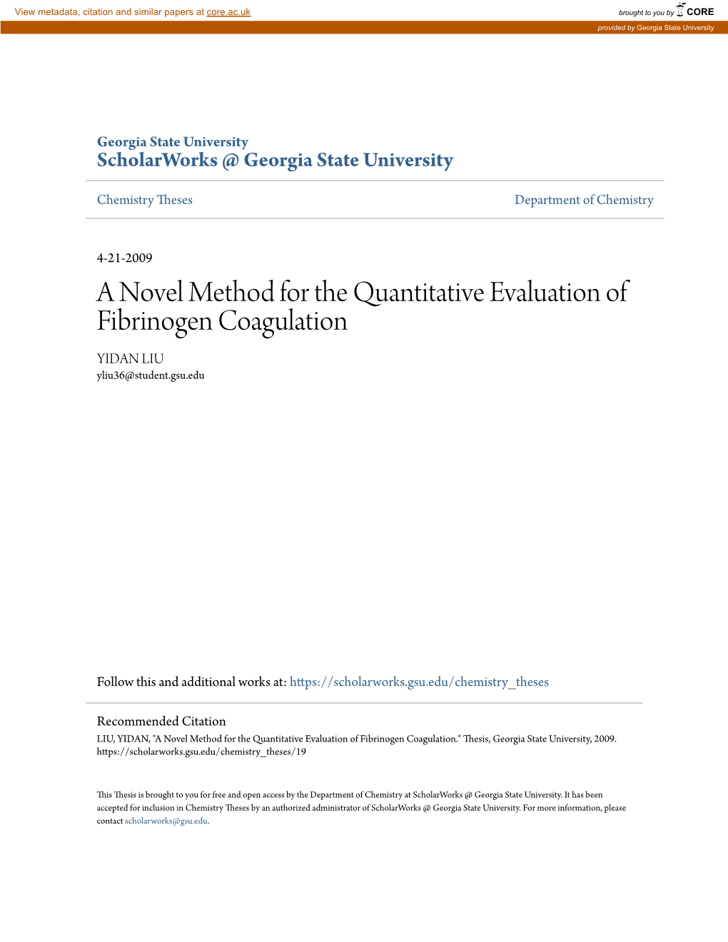 A Novel Method for the Quantitative Evaluation of Fibrinogen Coagulation YIDAN LIU Yliu36@Student.Gsu.Edu