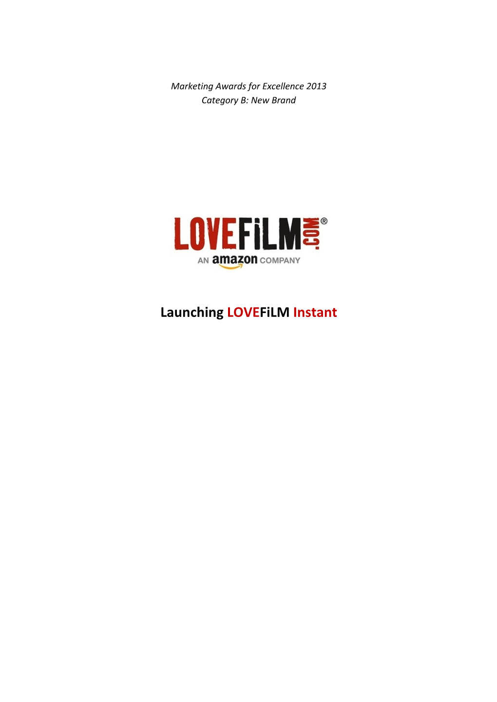 Launching Lovefilm Instant
