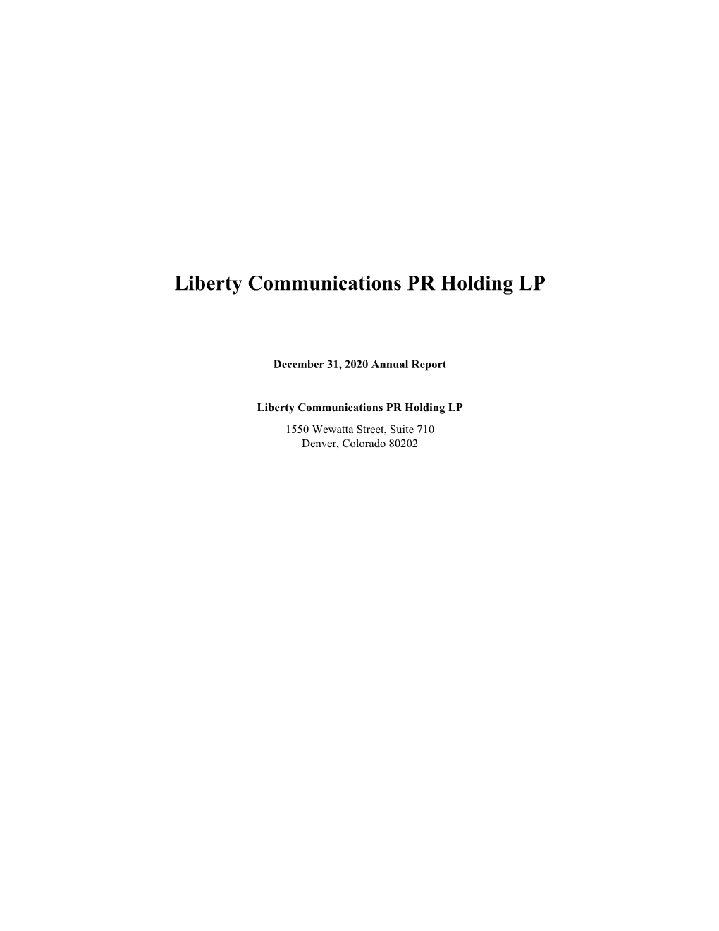 Liberty Communications PR Holding LP