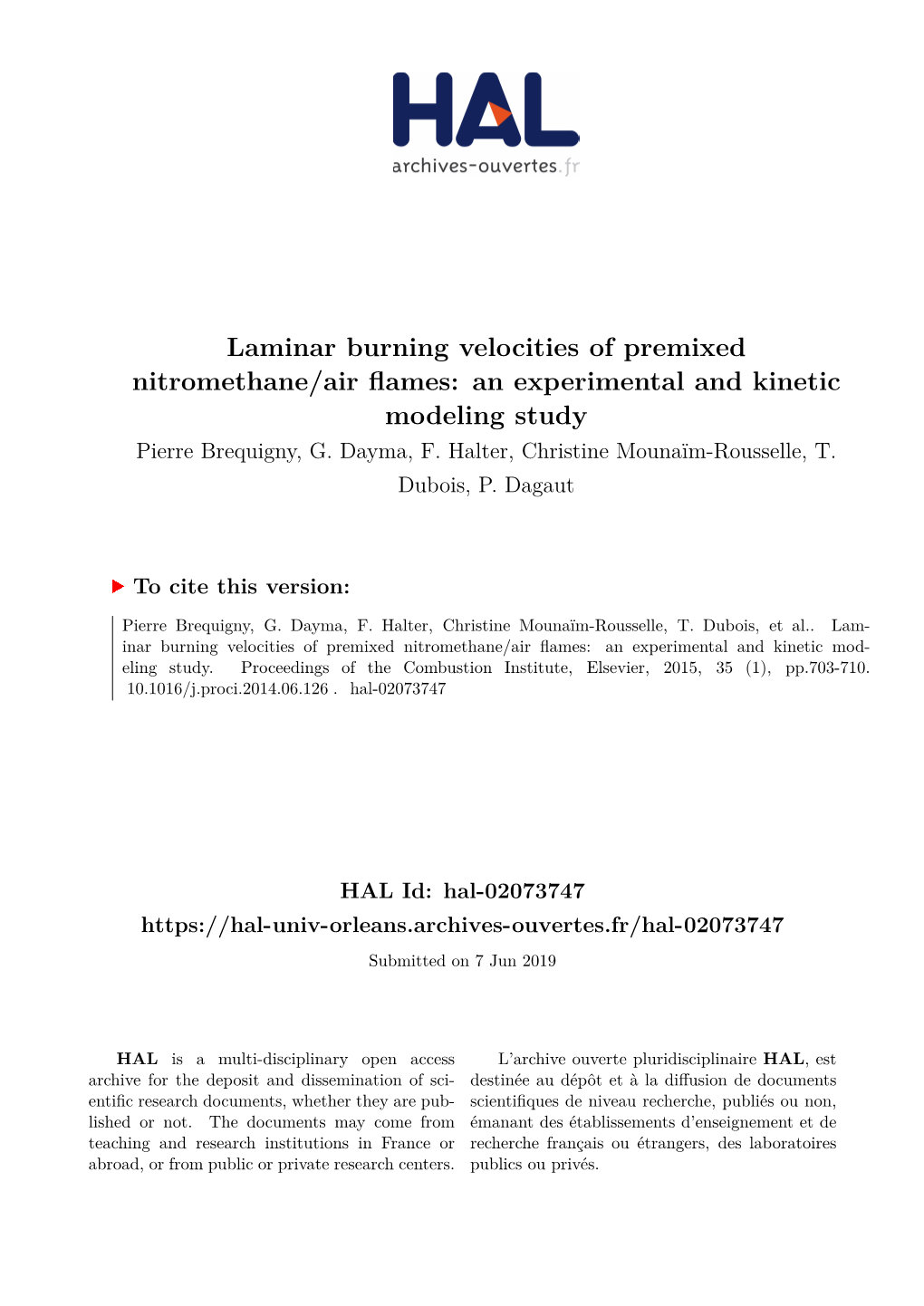 Laminar Burning Velocities of Premixed Nitromethane/Air Flames: an Experimental and Kinetic Modeling Study Pierre Brequigny, G