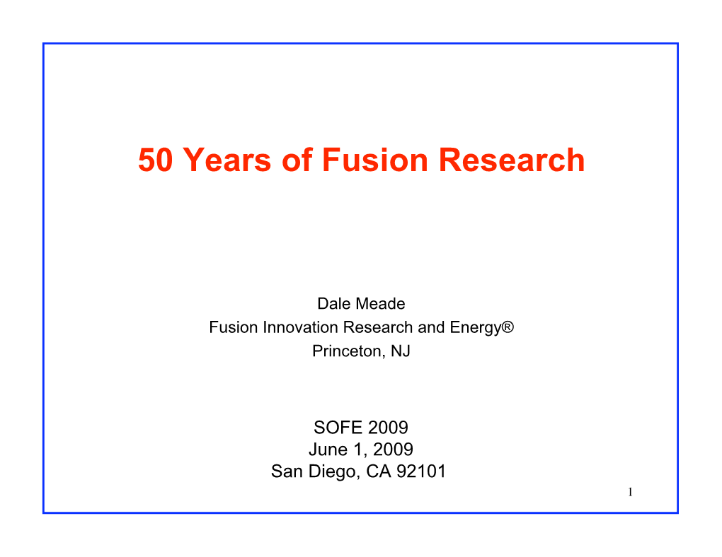 50 Years of Fusion Research
