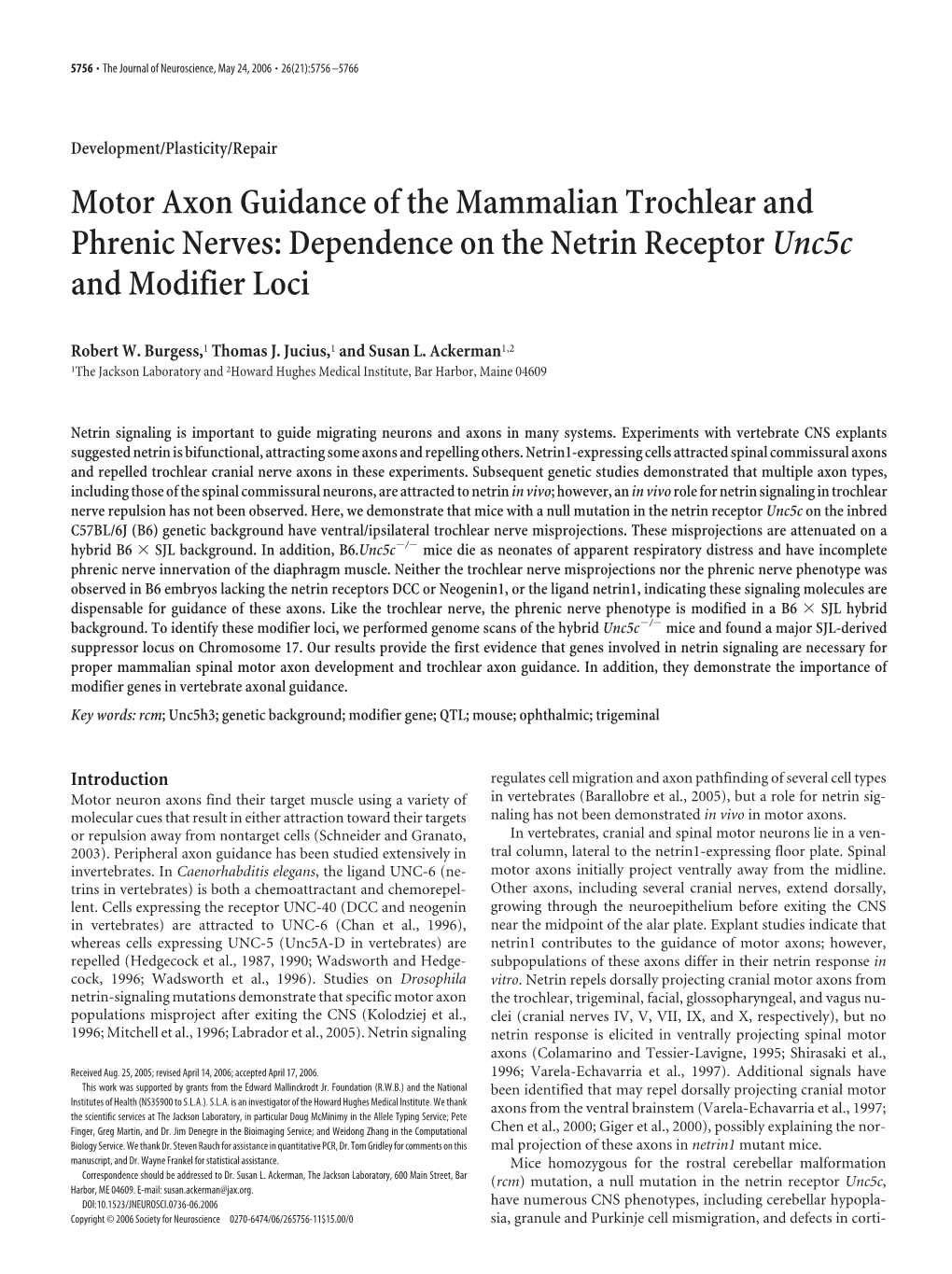 Motor Axon Guidance of the Mammalian Trochlear and Phrenic Nerves: Dependence on the Netrin Receptor Unc5c and Modifier Loci