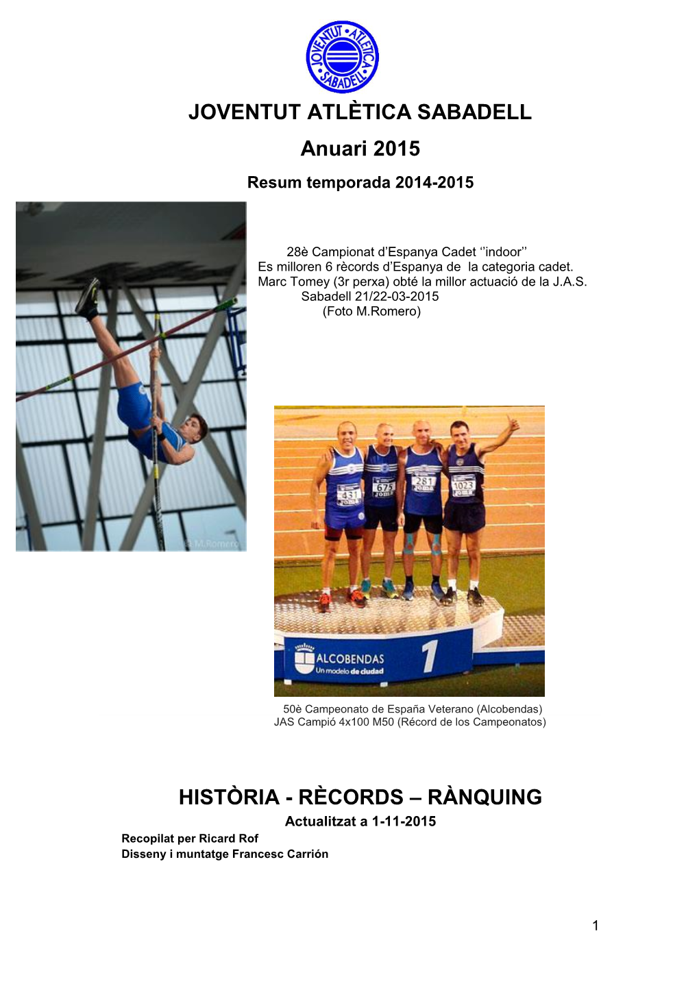 Història De La Joventut Atlètica Sabadell  Resum Cronològic