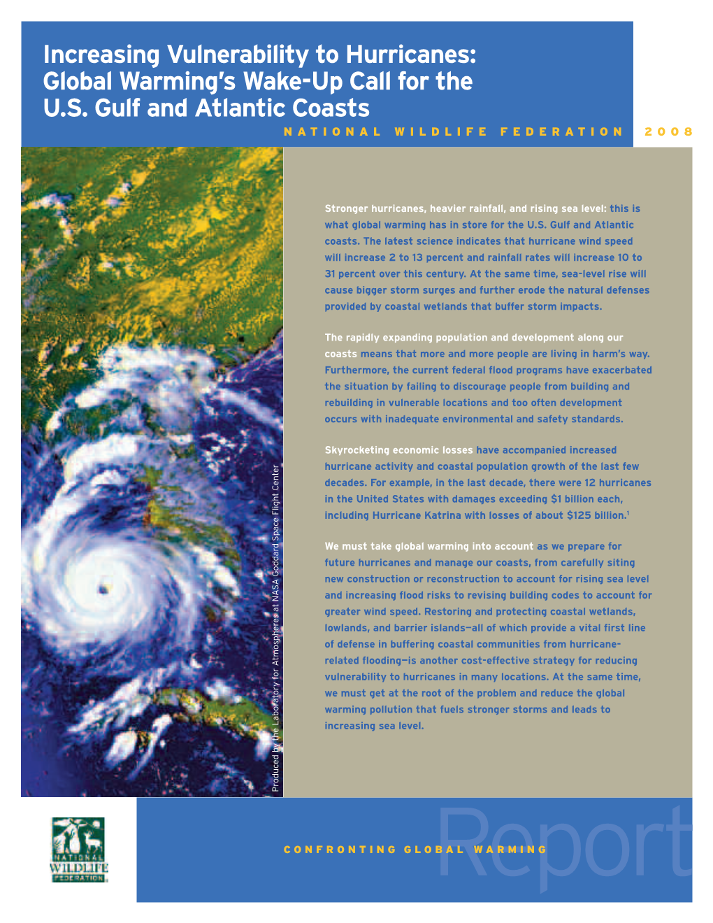 Increasing Vulnerability to Hurricanes: Global Warming's Wake-Up Call for the U.S. Gulf and Atlantic Coasts