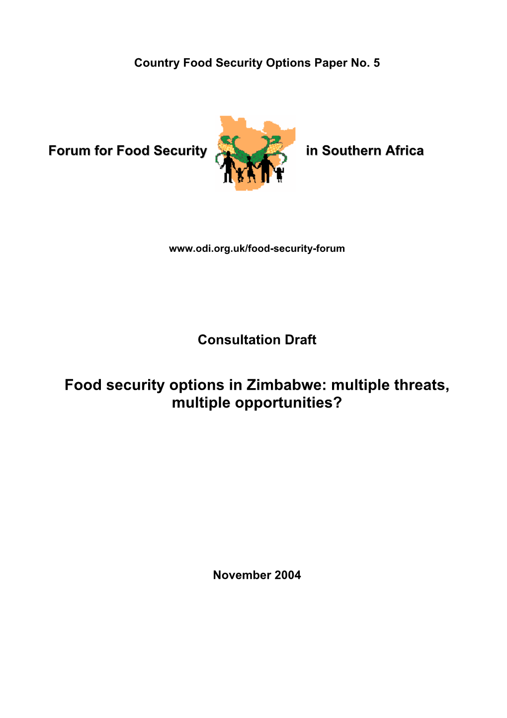 Food Security Options in Zimbabwe: Multiple Threats, Multiple Opportunities?