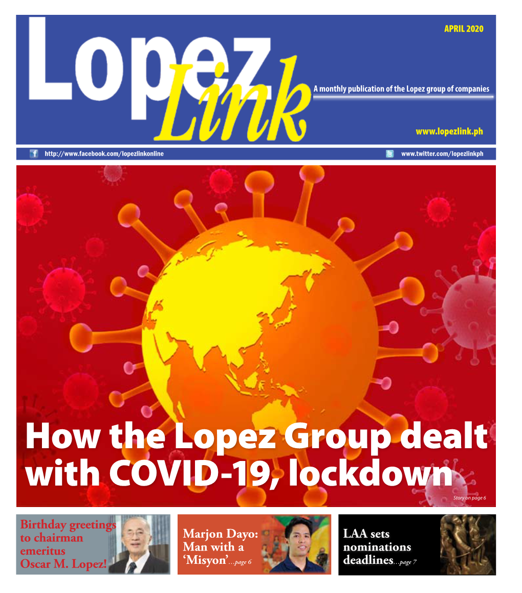 April 2020 How the Lopez Group Dealt with COVID-19, Lockdown