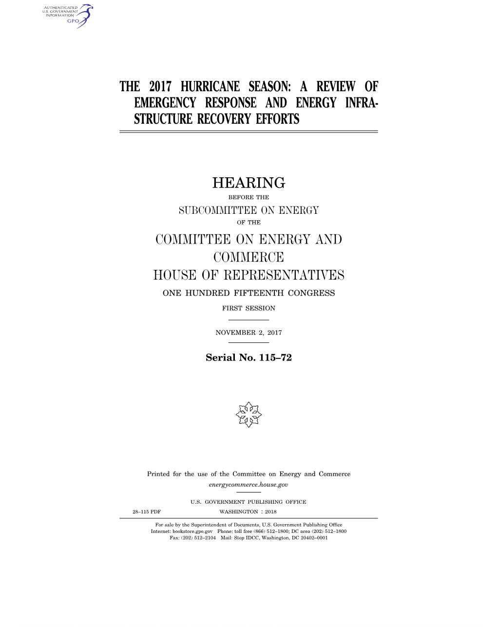 The 2017 Hurricane Season: a Review of Emergency Response and Energy Infra- Structure Recovery Efforts