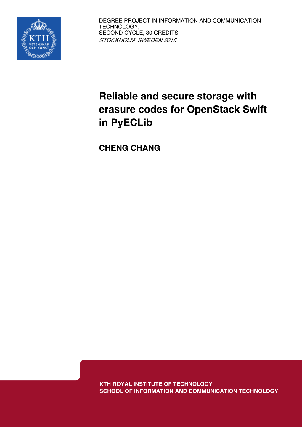 Reliable and Secure Storage with Erasure Codes for Openstack Swift in Pyeclib