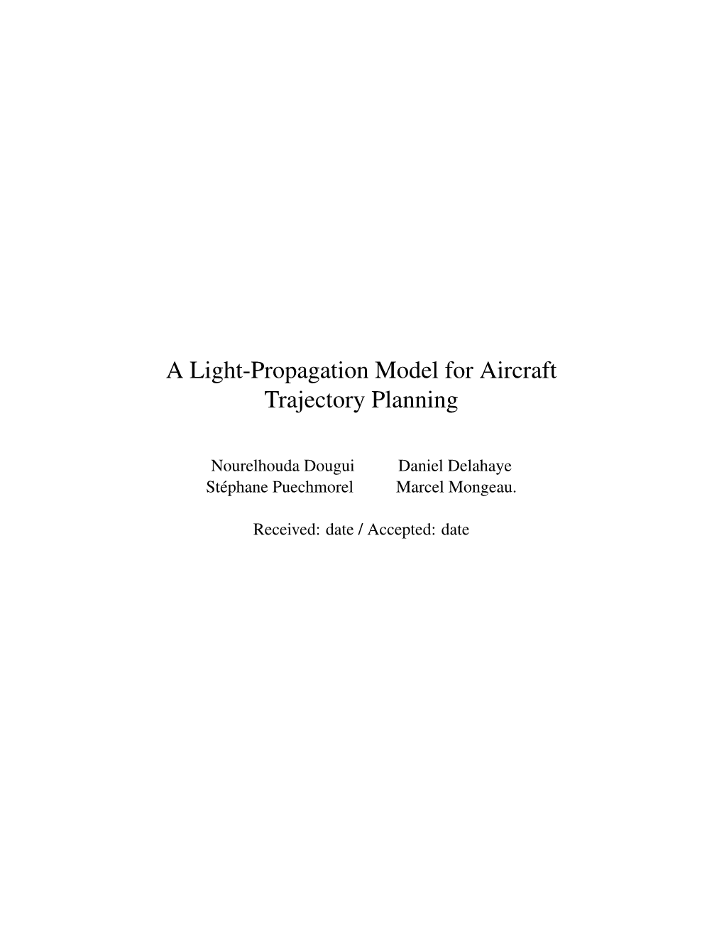 A Light-Propagation Model for Aircraft Trajectory Planning