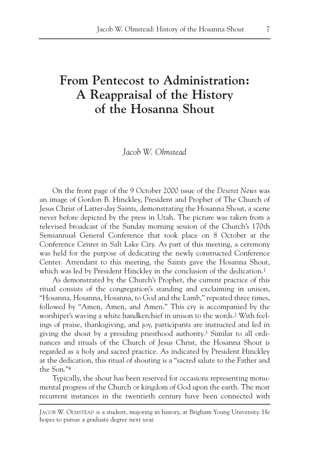 From Pentecost to Administration: a Reappraisal of the History of the Hosanna Shout