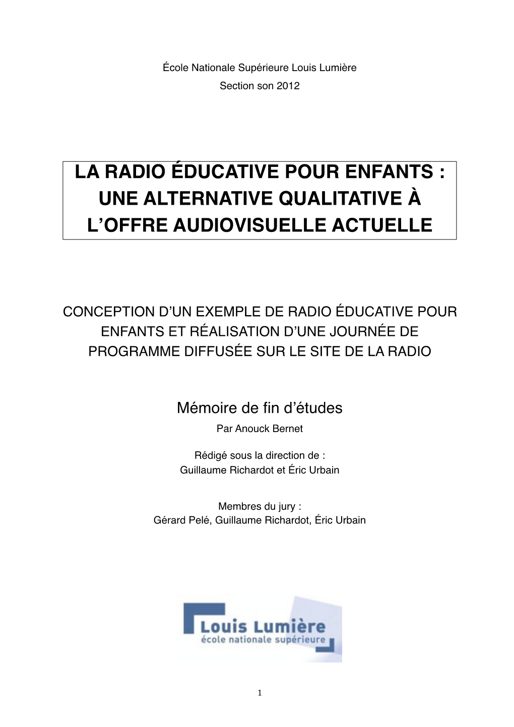 La Radio Éducative Pour Enfants : Une Alternative Qualitative À Lʼoffre Audiovisuelle Actuelle