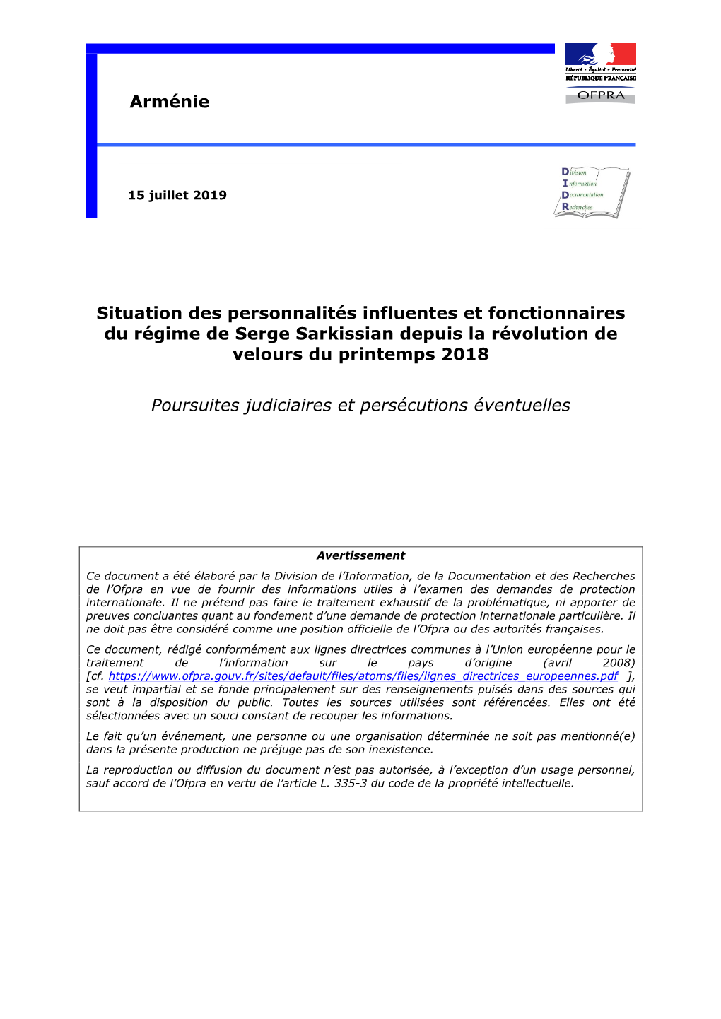 Situation Des Personnalités Influentes Et Fonctionnaires Du Régime De Serge Sarkissian Depuis La Révolution De Velours Du Printemps 2018