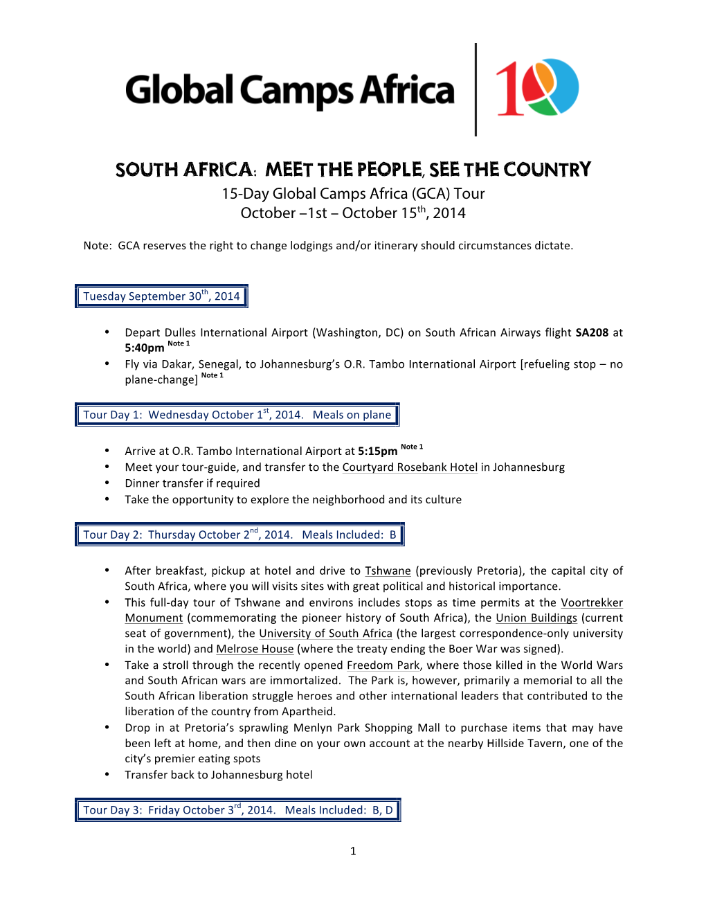 SOUTH AFRICA: MEET the PEOPLE, SEE the COUNTRY 15-Day Global Camps Africa (GCA) Tour October –1St – October 15Th, 2014