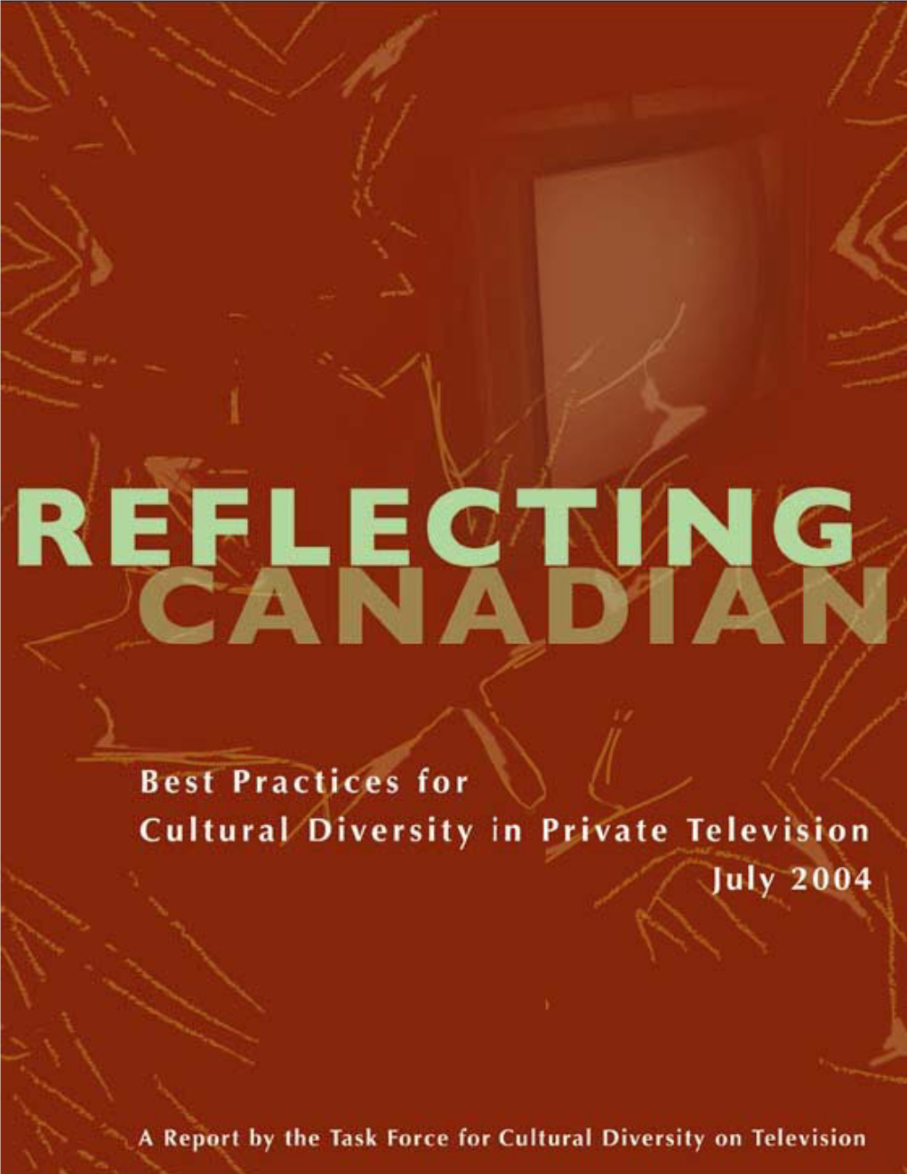 Report of the Task Force for Cultural Diversity on Television