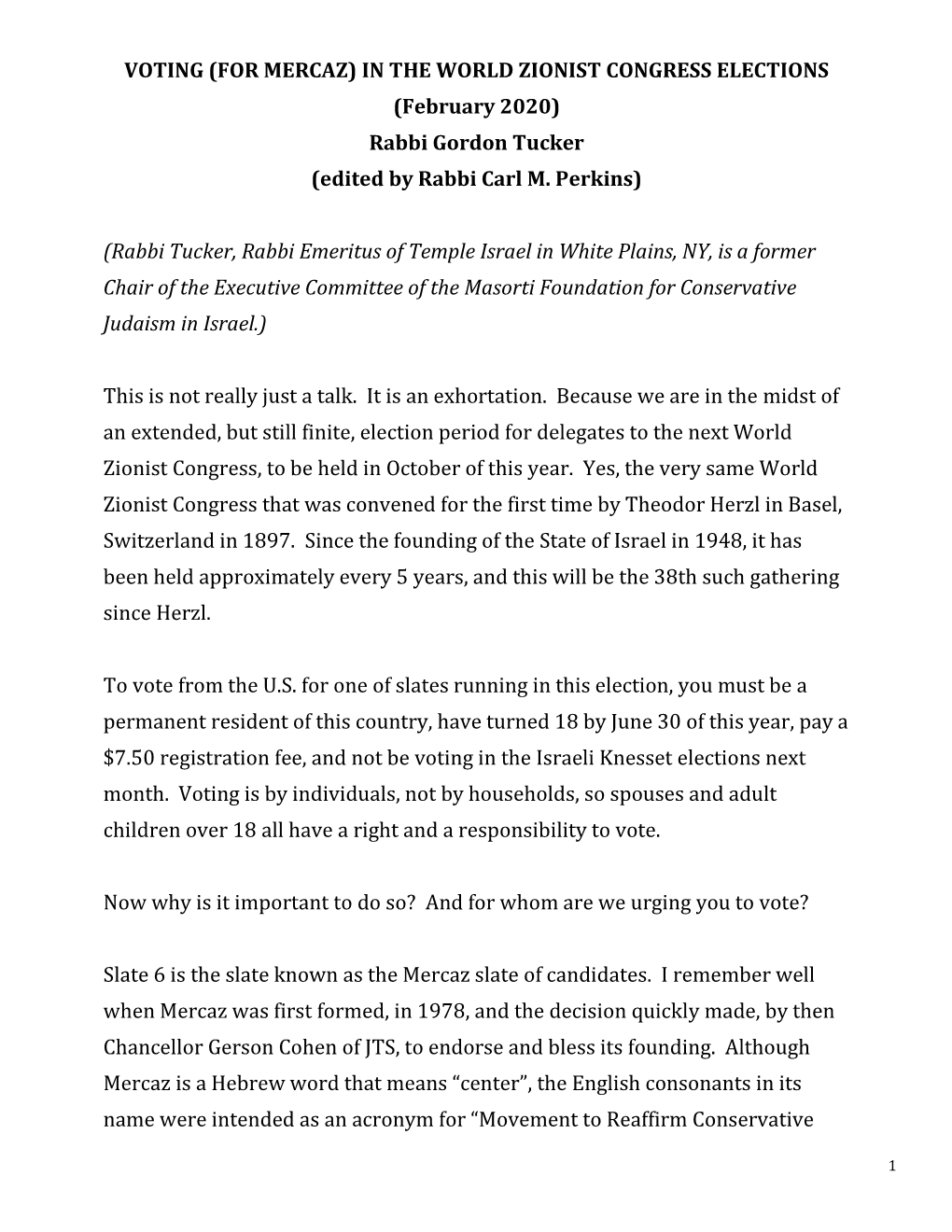 IN the WORLD ZIONIST CONGRESS ELECTIONS (February 2020) Rabbi Gordon Tucker (Edited by Rabbi Carl M