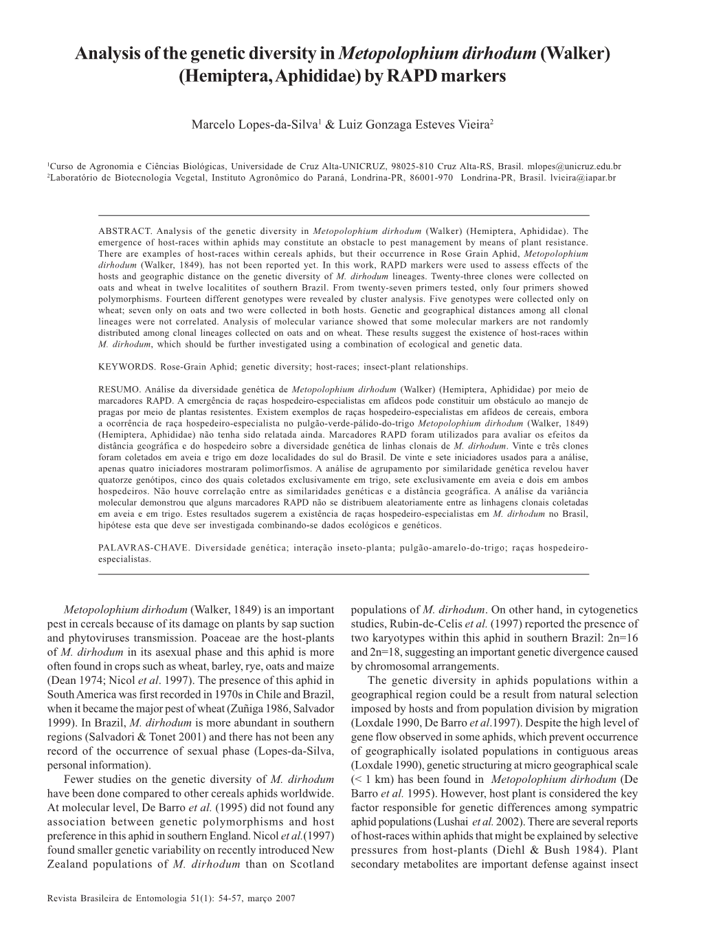 Analysis of the Genetic Diversity in Metopolophium Dirhodum (Walker) (Hemiptera, Aphididae)