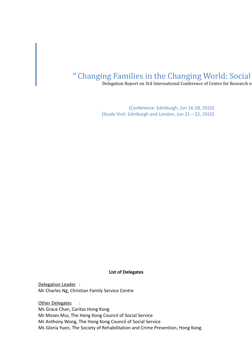 Changing Families in the Changing World: Social Work Imaginations