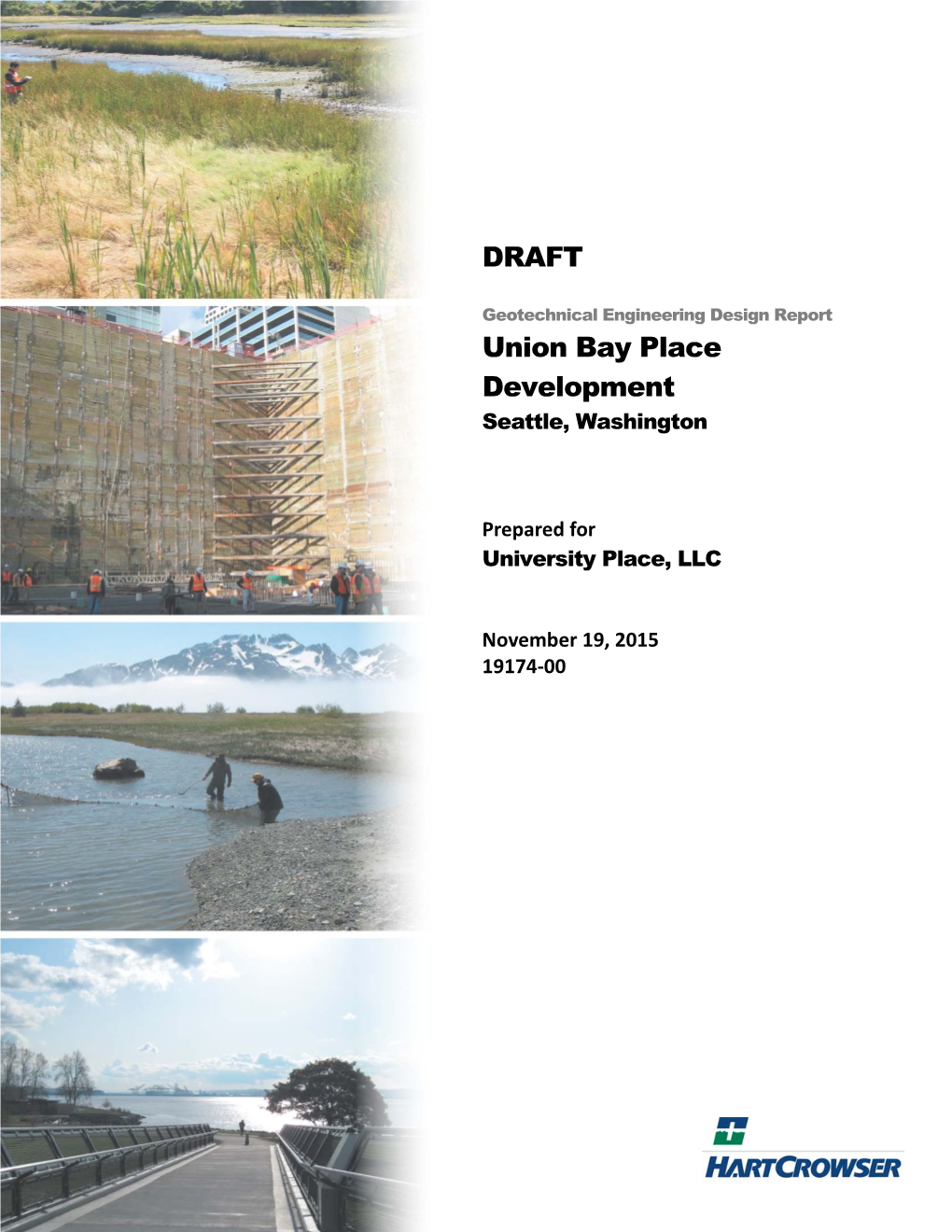 DRAFT Union Bay Place Development | 3 Laboratory Testing Are in Appendix B