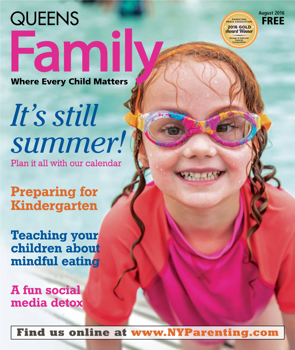 Queens FREE Family Where Every Child Matters It’S Still Summer! Plan It All with Our Calendar