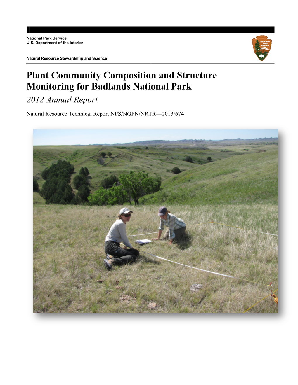 Plant Community Composition and Structure Monitoring for Badlands National Park 2012 Annual Report