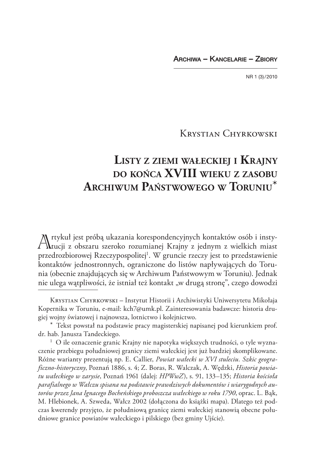 Listy Z Ziemi Wałeckiej I Krajny Do Końca Xviii Wieku Z Zasobu Archiwum Państwowego W Toruniu*