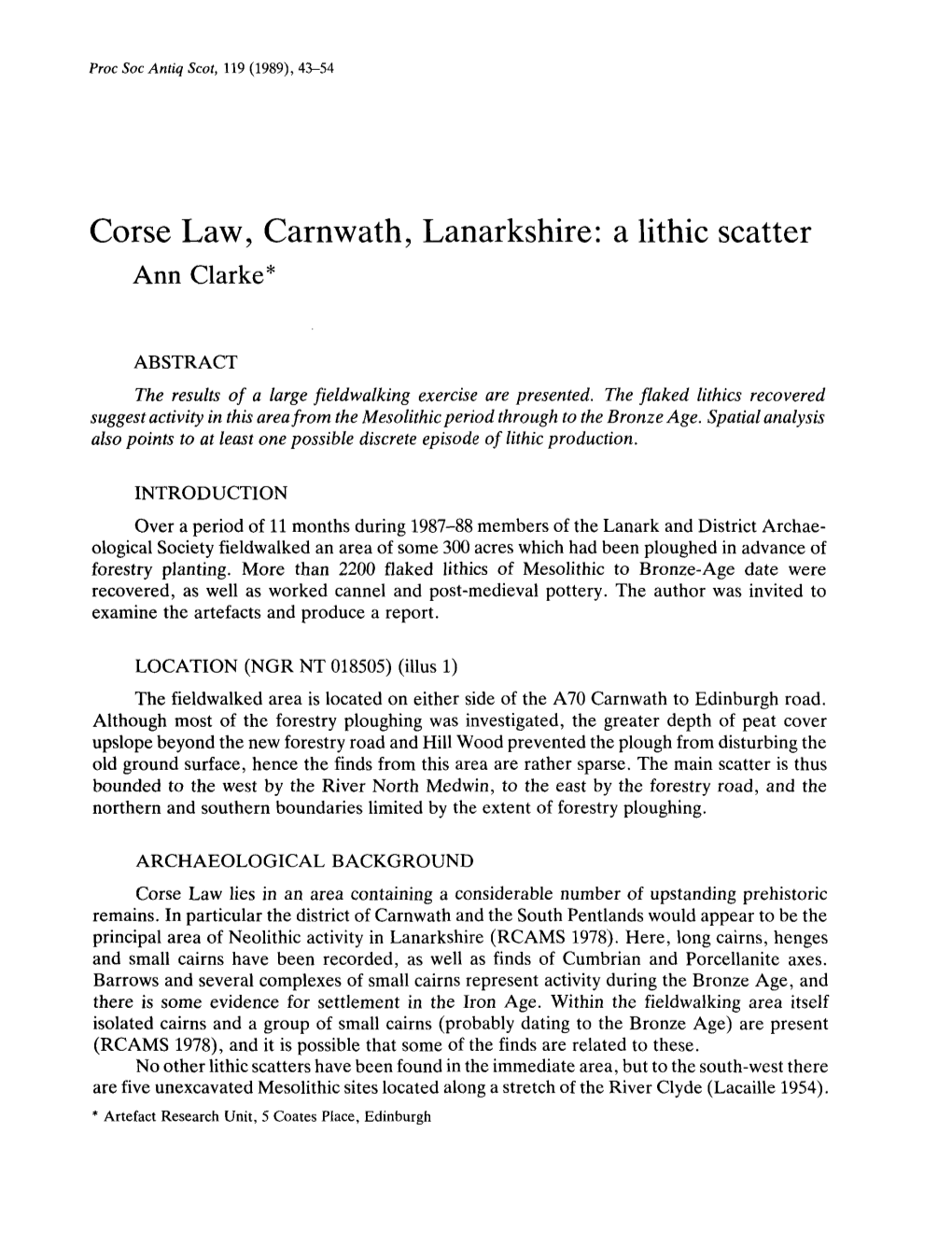 Corse Law, Carnwath, Lanarkshire: a Lithic Scatter Ann Clarke*