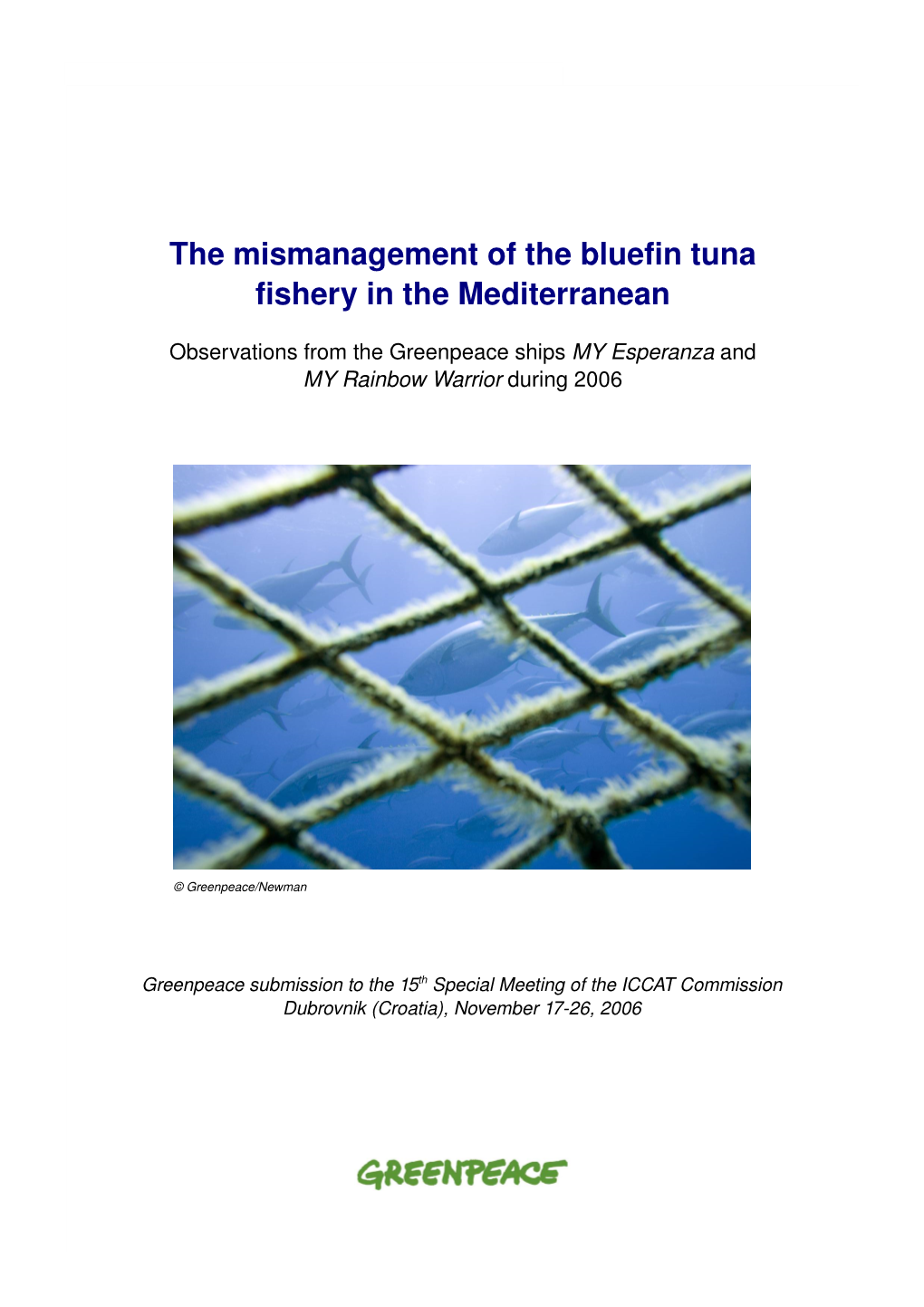 The Mismanagement of the Bluefin Tuna Fishery in the Mediterranean