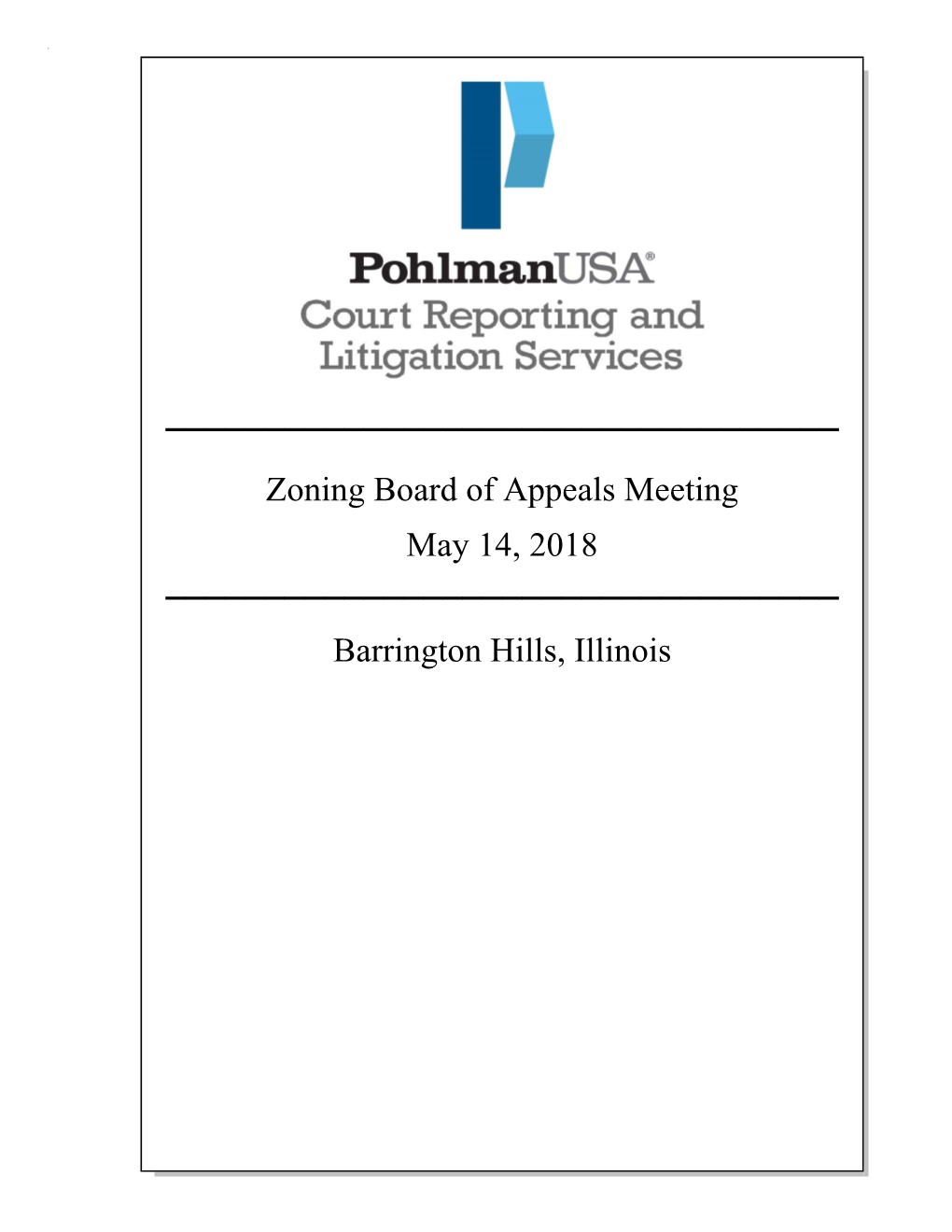 Zoning Board of Appeals Meeting May 14, 2018 Barrington Hills, Illinois