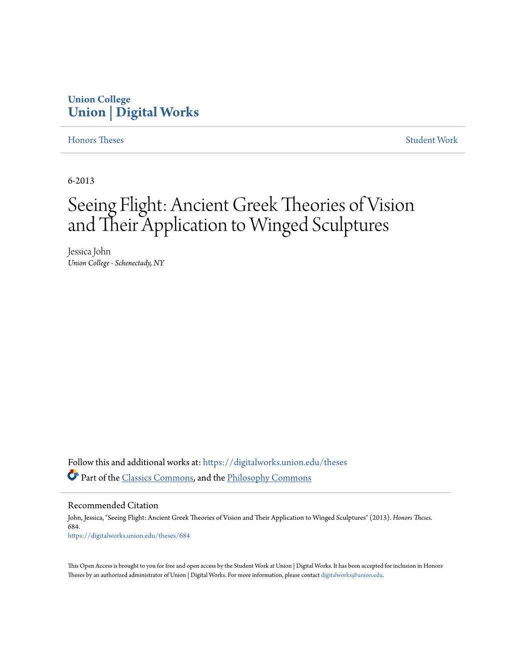 Ancient Greek Theories of Vision and Their Application to Winged Sculptures Jessica John Union College - Schenectady, NY