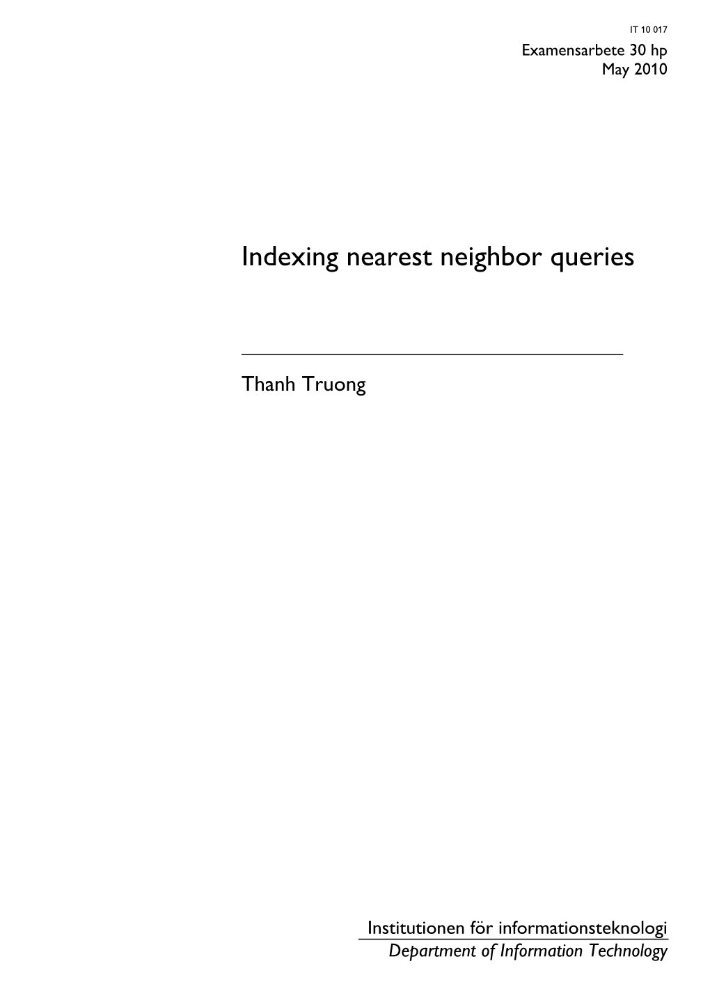 Indexing Nearest Neighbor Queries