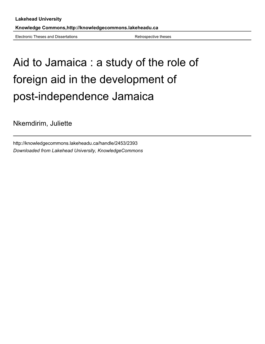 A Study of the Role of Foreign Aid in the Development of Post-Independence Jamaica