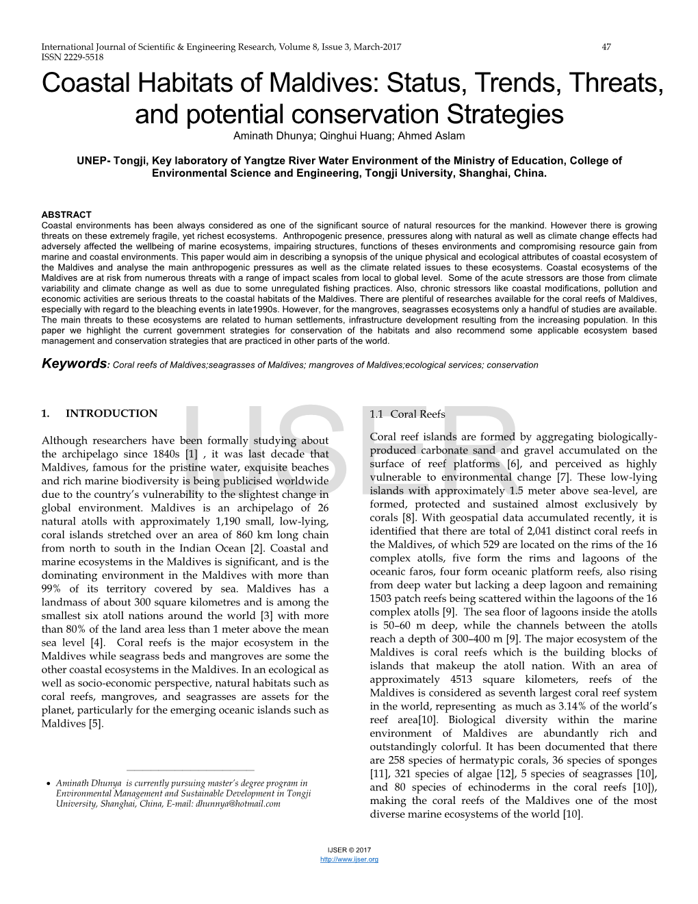 Coastal Habitats of Maldives: Status, Trends, Threats, and Potential Conservation Strategies Aminath Dhunya; Qinghui Huang; Ahmed Aslam
