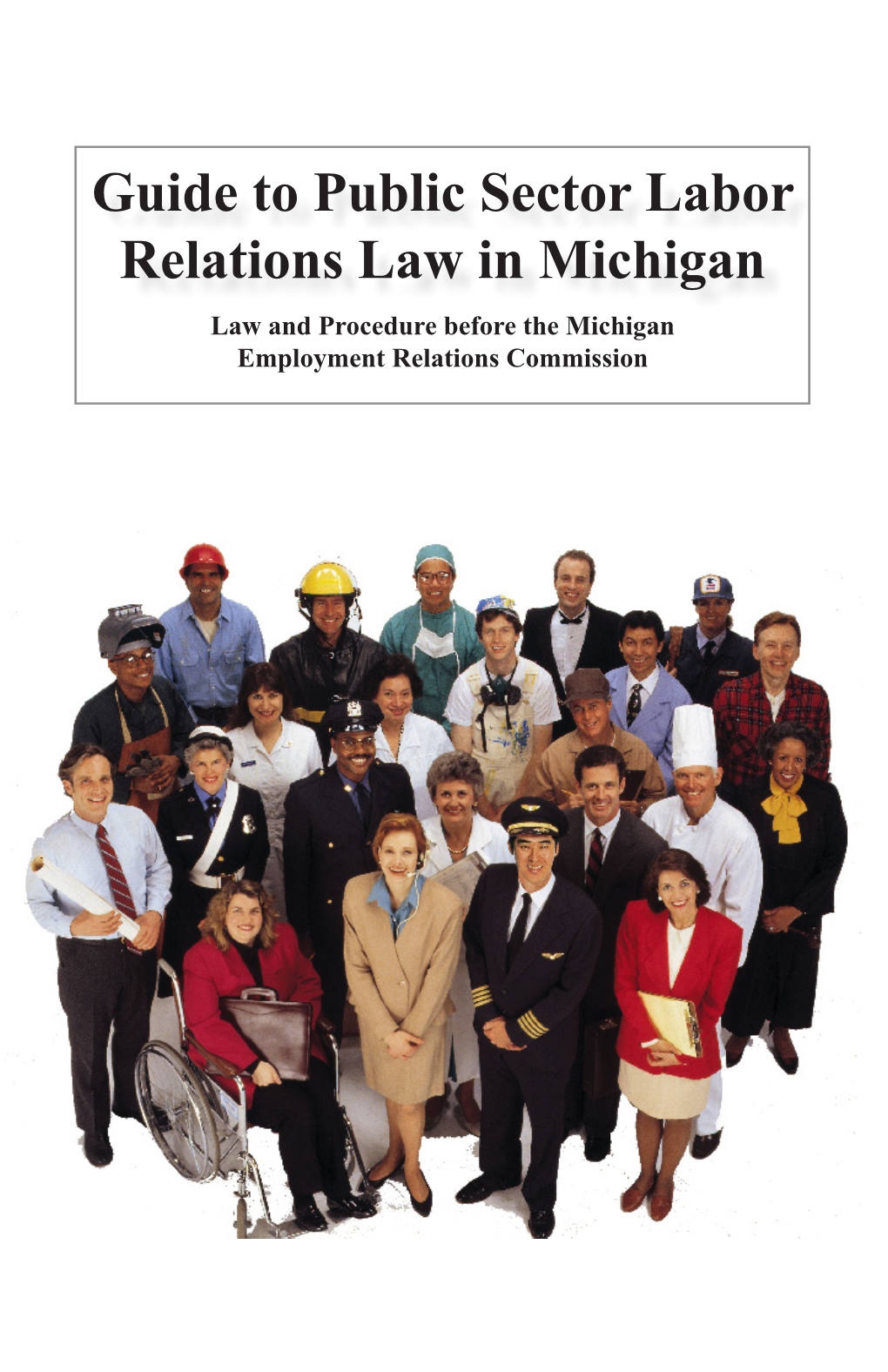 Guide to Public Sector Labor Relations Law In