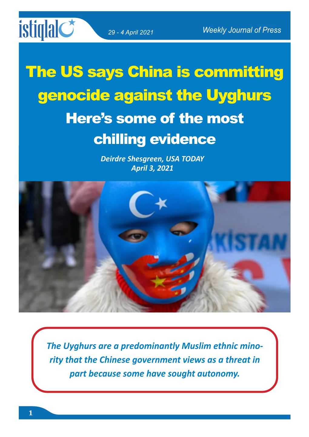 The US Says China Is Committing Genocide Against the Uyghurs Here’S Some of the Most Chilling Evidence Deirdre Shesgreen, USA TODAY April 3, 2021