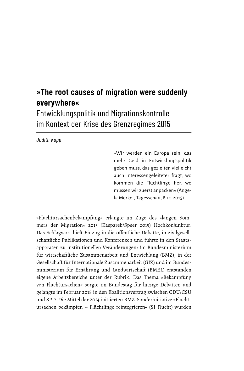The Root Causes of Migration Were Suddenly Everywhere« Entwicklungspolitik Und Migrationskontrolle Im Kontext Der Krise Des Grenzregimes 2015